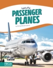 Let's Fly: Passenger Planes - Book