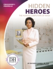 Hidden Heroes : The Human Computers of NASA - Book