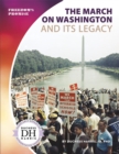 The March on Washington and Its Legacy - Book