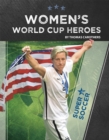 Women's World Cup Heroes - Book