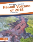 21st Century Disasters: Hawaii Volcano of 2018 - Book