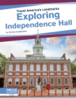 Travel America's Landmarks: Exploring Independence Hall - Book