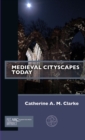 Medieval Cityscapes Today - Book