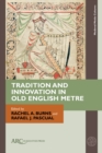Tradition and Innovation in Old English Metre - Book