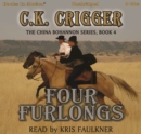 Four Furlongs (The China Bohannon Series, Book 4) - eAudiobook