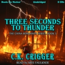 Three Seconds To Thunder (The China Bohannon Series, Book 3) - eAudiobook
