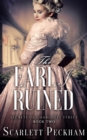 The Earl I Ruined - eBook