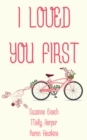 I Loved You First - eBook