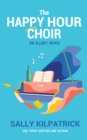 The Happy Hour Choir - eBook