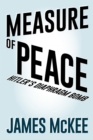 Measure of Peace : Hitler's Diaphragm Bomb - eBook