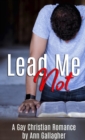 Lead Me Not: A Gay Christian Romance - eBook