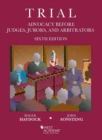 Trial Advocacy Before Judges, Jurors, and Arbitrators - Book