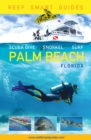 Reef Smart Guides Palm Beach, Florida - eBook