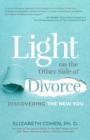 Light on the Other Side of Divorce : Discovering the New You (Life After Divorce, Divorce Book for Women) - Book