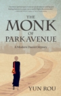 The Monk of Park Avenue : A Modern Daoist Odyssey (A Taoist’s Memoir of Spiritual Transformation) - Book