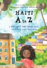 Haiti A to Z : A Bilingual ABC Book about the Pearl of the Antilles (Reading Age Baby - 4 Years) - eBook
