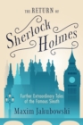 The Return of Sherlock Holmes : Further Extraordinary Tales of the Famous Sleuth - Book