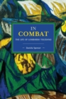 In Combat : The Life of Lombardo Toledano - Book