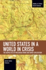 United States in a World in Crisis : The Geopolitics of Precarious Work and Super-Exploitation - Book