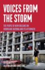 Voices from the Storm : The People of New Orleans on Hurricane Katrina and Its Aftermath - eBook