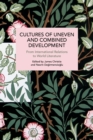 Cultures of Uneven and Combined Development : From International Relations to World Literature - Book