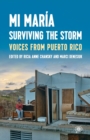 Mi Mara: Surviving the Storm : Voices from Puerto Rico. - Book