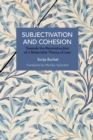 Subjectivation and Cohesion : Towards the Reconstruction of a Materialist Theory of Law - Book