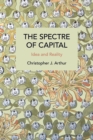 The Spectre of Capital : Idea and Reality - Book