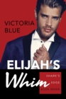 Elijah's Whim - eBook