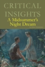 Critical Insights: A Midsummer Night's Dream - Book
