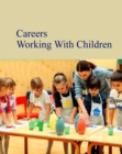 Careers Working with Infants & Children - Book