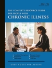 Complete Resource Guide for People with Chronic Illness, 2021/22 - Book