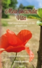 Mea secunda Vita - How I experienced my stroke of health fate : Autobiographically oppressive narration - eBook
