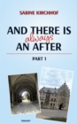 And there is always an after - Part 1 - eBook