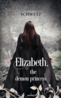 Elizabeth, the demon princess - eBook