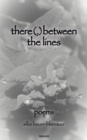 there(,)between the lines : poems - eBook