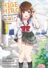 Higehiro Volume 2 : After Being Rejected, I Shaved and Took in a High School Runaway - Book