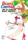 Blank Canvas: My So-Called Artist's Journey (Kakukaku Shikajika) Vol. 1 - Book