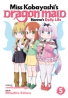 Miss Kobayashi's Dragon Maid: Kanna's Daily Life Vol. 5 - Book