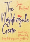 The Nightingale Gene : Lessons to Living a Balanced Life & Having the Nursing Career of Your Dreams - eBook