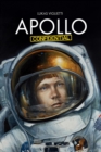 Apollo Confidential : Memories of Men On the Moon - Book