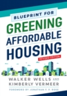 Blueprint for Greening Affordable Housing, Revised Edition - eBook