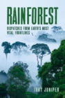 Rainforest : Dispatches from Earth's Most Vital Frontlines - eBook