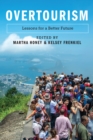 Overtourism : Lessons for a Better Future - eBook