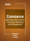 Commerce (Business Environment, Financing, Marketing and Management) : Business Environment, Financing, Marketing and Management - eBook