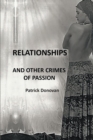 Relationships and Other Crimes of Passion - eBook