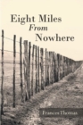Eight Miles From Nowhere - eBook