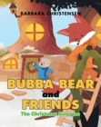 Bubba Bear and Friends : The Christmas Surprise - eBook