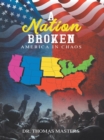 A Nation Broken : America in Chaos - eBook
