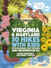50 Hikes with Kids Virginia and Maryland : With Delaware, West Virginia, and Washington DC - Book